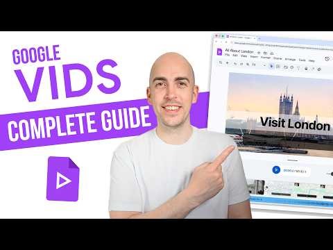 Complete Guide to Google Vids (2026)