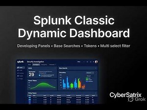 Splunk Dashboard - Part 2 | Developing Dynamic Dashboard | Single Value, Bar, Pie and Line Chart