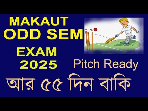 MAKAUT ODD SEM EXAM 2025 | 55 DAYS LEFT