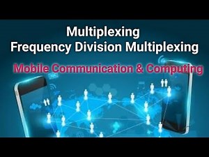 Frequency Division Multiplexing | Mobile Communication and Computing