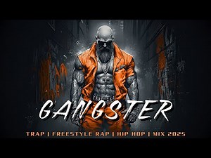 Freestyle Rap | Gangster Trap – Hard-Hitting Hip Hop Beats for Strength & Determination | Workout 🔥