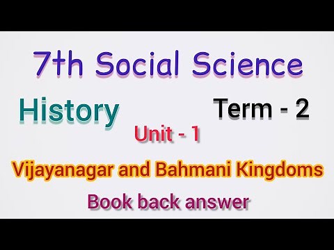 7th SOCIAL SCIENCE Term 2 History Unit 1 Vijayanagar and\rBahmani Kingdoms book back answer