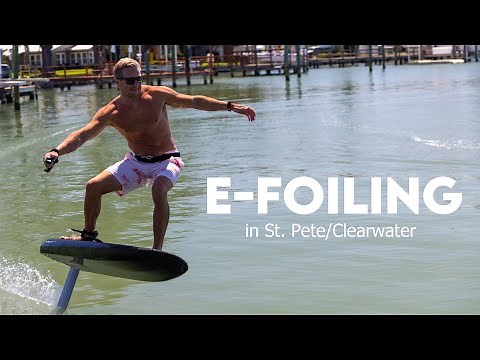 Discover the Thrill and Fun of E-foiling in St. Pete-Clearwater!