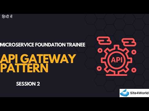 Microservices Foundations Trainee Session 2 : API Gateway Pattern