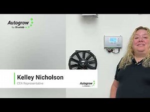 The IntelliClimate: Autogrow by Bluelab: Overview