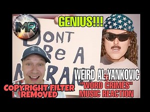 Weird Al Yankovic Reaction - WORD CRIMES (COPYRIGHT FILTER REMOVED) | FIRST TIME REACTION TO