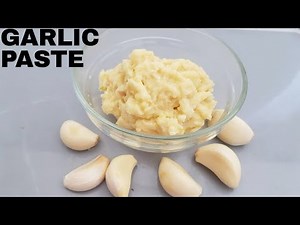 LONGLASTING GARLIC PASTE ll HOW TO MAKE GARLIC PASTE AT HOME ll EASY HOMEMADE GARELIC PASTE