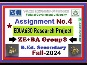 EDUA630 Assignment 4 Solution Fall 2024 By ZE+BA Group | EDUA630 Assignment 4 Fall 2024