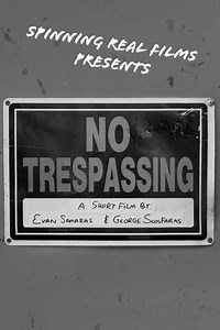 No Trespassing (2020) - Movie