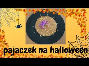 Jak zrobić pająka na pajęczynie - Halloween - diy, craft kids