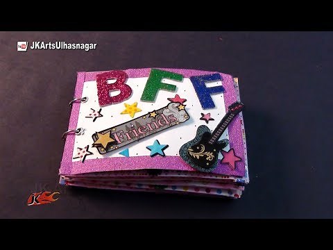 How to make a Scrapbook for a BFF | Friendship Day Gift Idea | JK Arts 1028