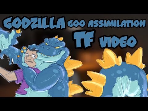 GODZILLA GOO ASSIMILATION TF VIDEO (SHORT) || AUDIO ASMR