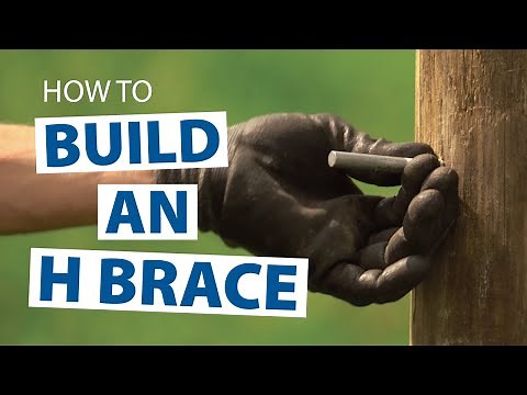 How to Build High Tensile Fence - Part 3: Building an H Brace