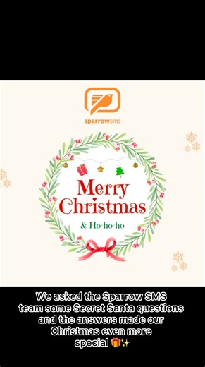 🎄🎁 Secret Santa at Sparrow SMS = fun questions, honest answers, and lots of laughs! Who’s getting surprises this year? 😄 #Christmas #SecretSanta #SparrowSMS | Sparrow SMS