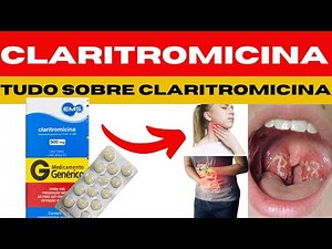 Clarithromycin - What it's for, how to use it, how it works, side effects - antibiotic