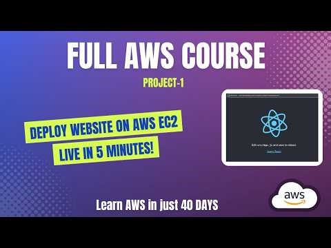 How to Deploy Website on AWS EC2 | Full AWS Course | Project 1