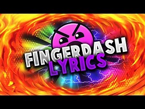 FINGERDASH LYRICS