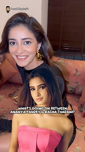 1.2M views · 16K reactions | What’s going on between Ananya Pandey & Rasha Thadani? #bollywood #ananyapandey #rashathadani | Things you need to know | Facebook