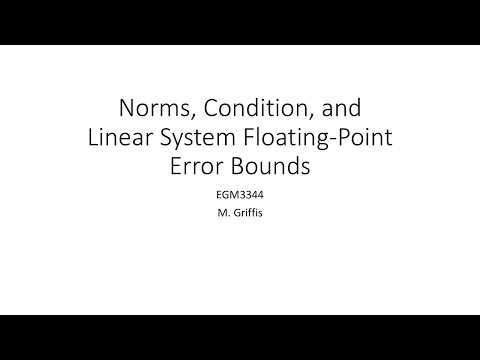 Norms, Conditions, and Floating-Point Error Bounds
