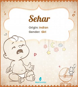 Sehar Name Meaning, Origin, History, And Popularity