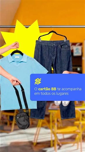Cartão BB te acompanha em todos os lugares