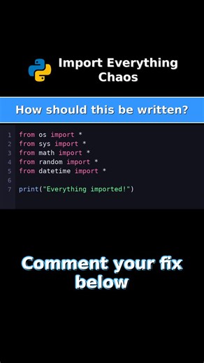 Python chaos expert on Instagram: "Import Everything Chaos Importing EVERYTHING from Every Module?! Python Import Hell! 🔥 from module import * everywhere? This code is a namespace disaster waiting to happen! 🚫 What NOT to do: • Use wildcard imports (from x import *) • Import entire modules unnecessarily • Pollute namespace ✅ The right way: Import only what you need Clean imports make code maintainable! This Code Crimes episode shows why imports matter. #python #coding #programming #imports #py