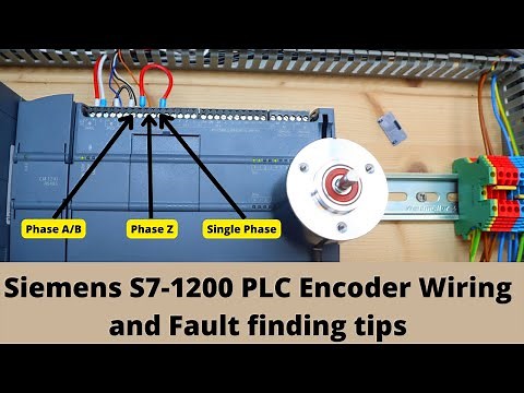Siemens S7-1200 PLC Encoder Wiring and Fault finding tips. Eng