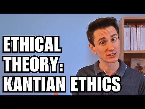 Kantian Ethics