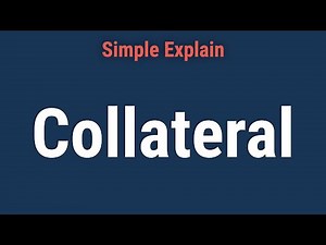 Collateral Definition, Types, & Examples