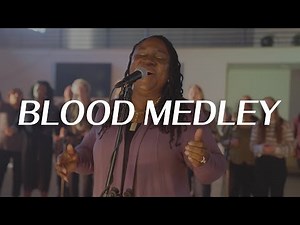 Blood Medley (feat. Tim Hill, Lucas DeBard, Mary Grace & Tracey Franklin) | First NLR Worship