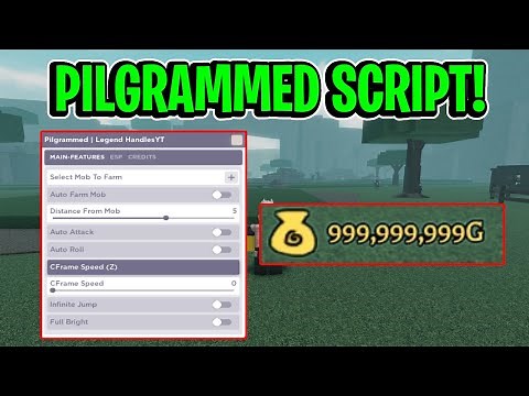 Pilgrammed Script GUI / Hack (INFINITE GOLD, AUTOFARM, INSTANT KILL, AND MORE) *PASTEBIN*