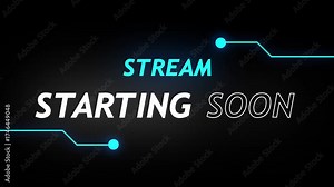 Stream starting soon neon Blue text animation suitable for video live streaming. Animated neon starting soon text, advertising next business concept 4k animation on black background