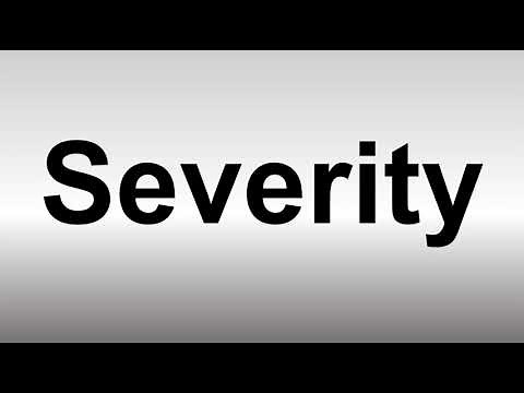 How to Pronounce Severity