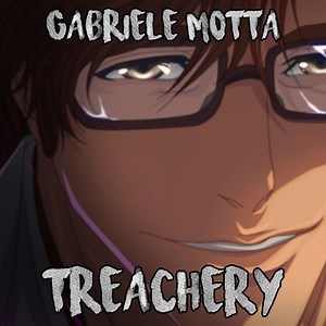 Treachery (Aizen Theme) [From "Bleach"] - Gabriele Motta: Song Lyrics, Music Videos & Concerts