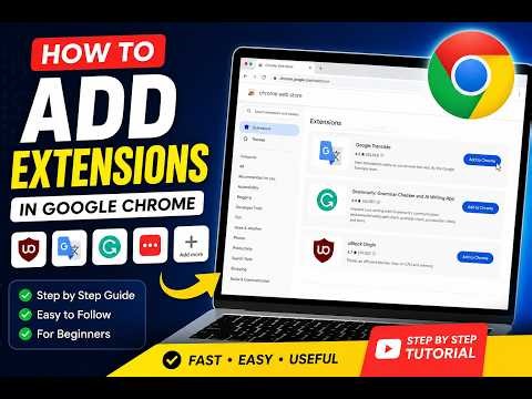 How to Add Extensions in Google Chrome - Step by Step