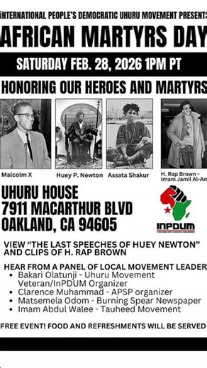 African Martyrs Day – Honoring Malcolm X, Huey P. Newton & Movement Leaders | Oakland, CA