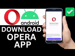 How To Download Opera Browser App On Android Phone (Full Guide)