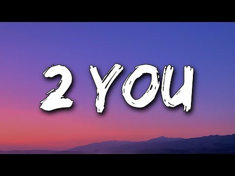 Mariah the Scientist - 2 You (Lyrics)