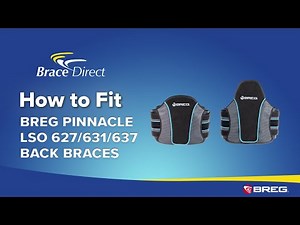 End Back Pain Now! Perfect Your Breg Pinnacle Brace Fit