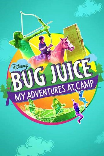 Bug Juice: My Adventures at Camp (2018) - TV Show