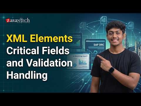XML Elements Critical Fields and Validation Handling | SAP DRC | ZaranTech