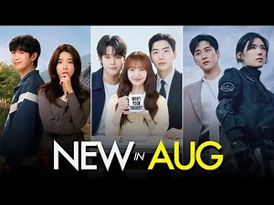 09 Hottest New Kdramas & Movies Releasing in August 2026!