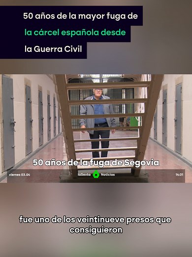 50 Años de la Mayor Fuga en la Historia de España