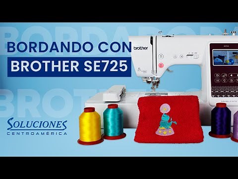 BORDANDO CON BROTHER SE725 || Paso a Paso para hacer tu primer bordado en toalla 🧵