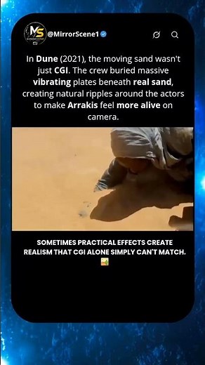 In Dune (2021), the moving sand wasn't just CGI