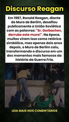 "Derrube Este Muro!": O Discurso de Reagan que Marcou a História 📜🧱