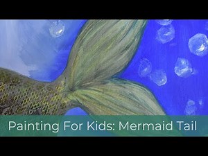 Mermaid Tail Painting Tutorial (Easy for Kids Age 7+) Painting Tutorial for Beginners