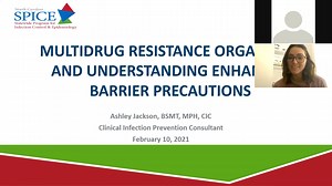 Multidrug resistance organisms and understanding enhanced barrier precautions