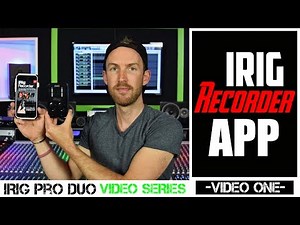 iRig Recorder App - Audio Control When Recording Video On A Smartphone