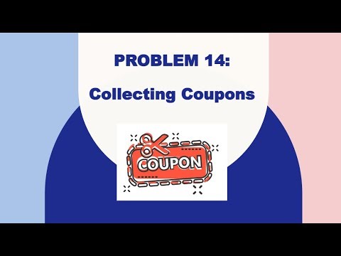 14 : Collecting Coupons | Ace Quant | Probability Theory